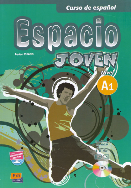 Espacio joven - Nivel A1 Libro del alumno contiene CD-Rom con Extensión digital