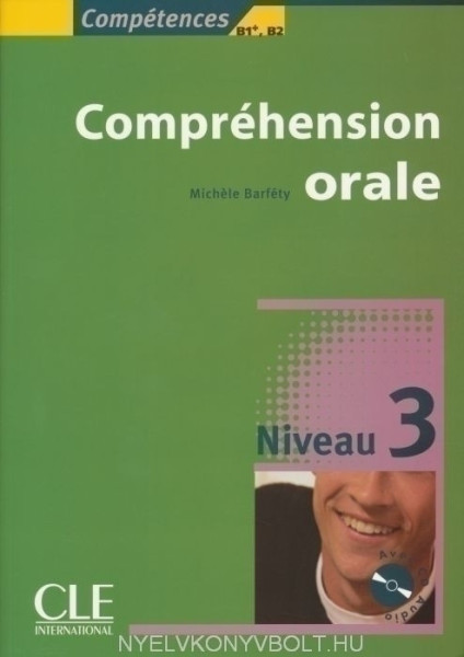 Compréhension Orale Niveau 3 Livre avec CD Audio