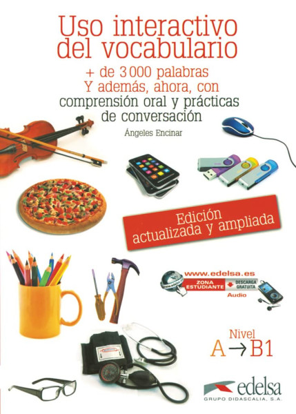 Uso interactivo del vocabulario Nivel A1-B1 (Edición actualizada y ampliada)