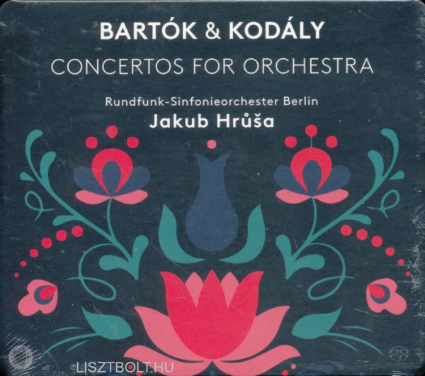 Bartók Béla / Kodály Zoltán: Concerto for Orchestra