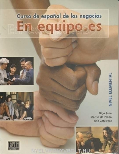 En equipo.es - Curso de espanol de los negocios 1 Nivel Elemental Libro del alumno