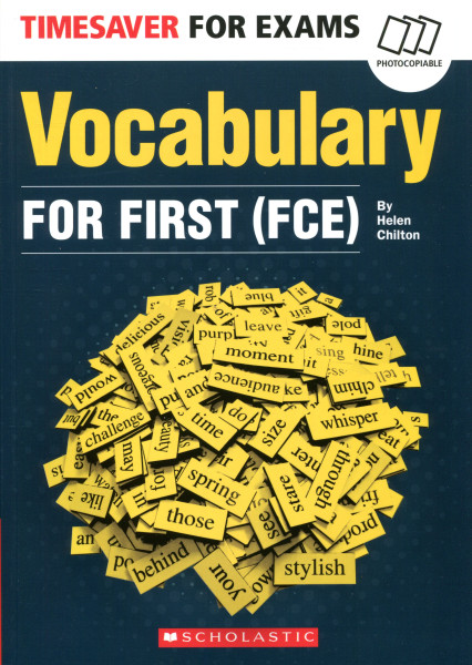Timesaver for Exams: Vocabulary for First - Photocopiable