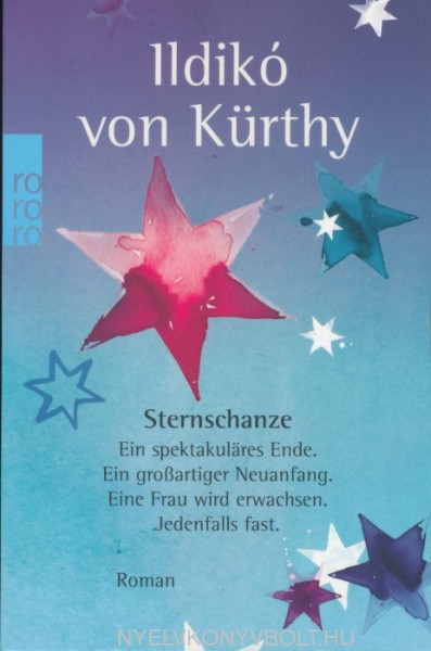 Ildikó von Kürthy: Sternschanze