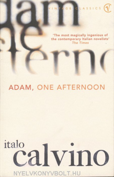 Italo Calvino: Adam, One Afternoon