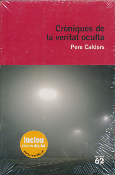 Pere Calders: Croniques De La Veritat Oculta