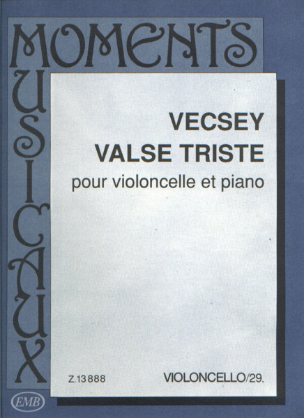 Vecsey Ferenc: Valse triste csellóra