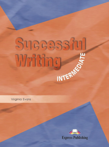 Successful Writing Intermediate Student's Book