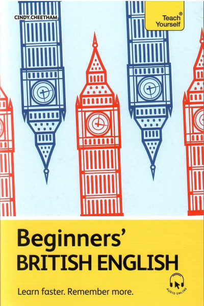 Teach Yourself - Beginners’ British English with Audio Online