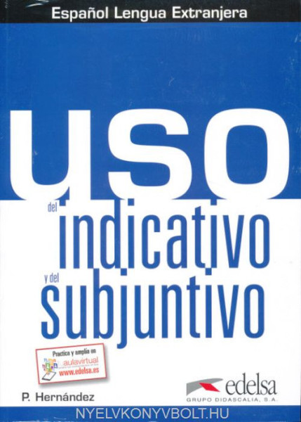 USO Del Indicativo y Del Subjuntivo
