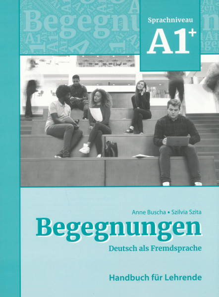 Begegnungen A1+ Handbuch für Lehrende