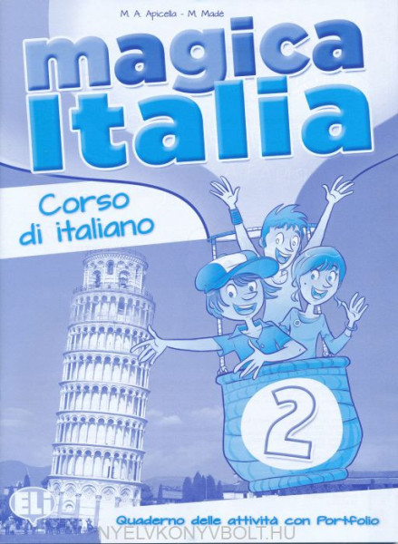 Magica Italia 2 Quaderno delle attivitá con Portfolio