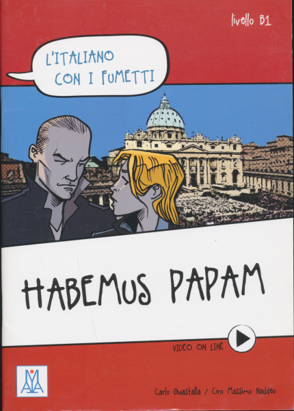 Habemus papam - L'italiano con i fumetti - Livello B1