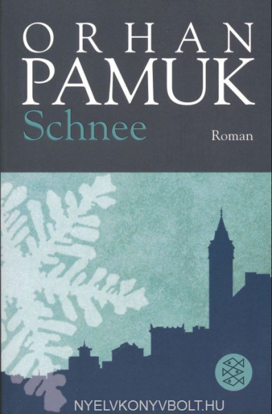 Orhan Pamuk: Schnee