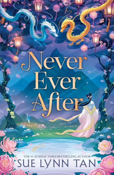 Sue Lynn Tan: Never Ever After