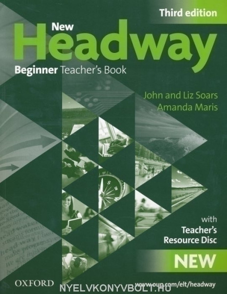 New Headway 3rd Edition Beginner Teacher's Book with Multi-ROM