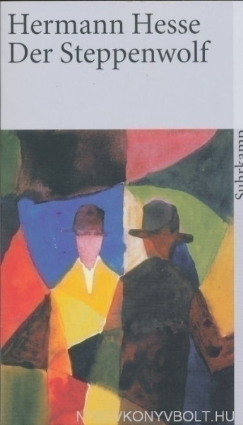 Hermann Hesse: Der Steppenwolf