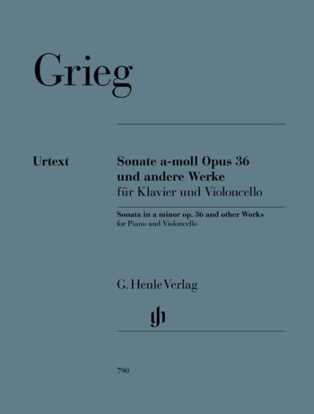 Edvard Grieg: Sonate für Violoncello und Klavier op. 36 (und andere Werke)