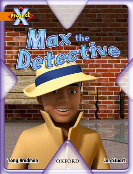 Max the Detective - Project X (2009)