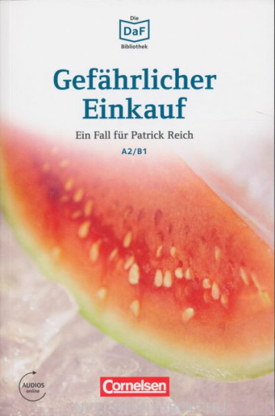 Gefährlicher Einkauf - Ein Fall für Patrick Reich - Die DAF Bibliothek A1/B2 Audios online