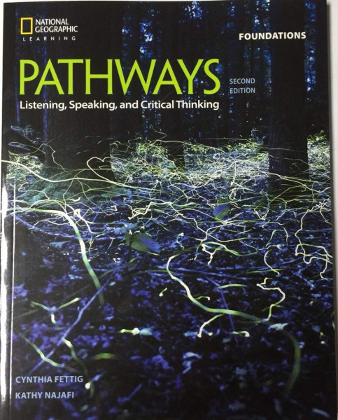 Pathways 2nd Edition: Listening, Speaking, and Critical Thinking Foundations Student Book/Online Workbook