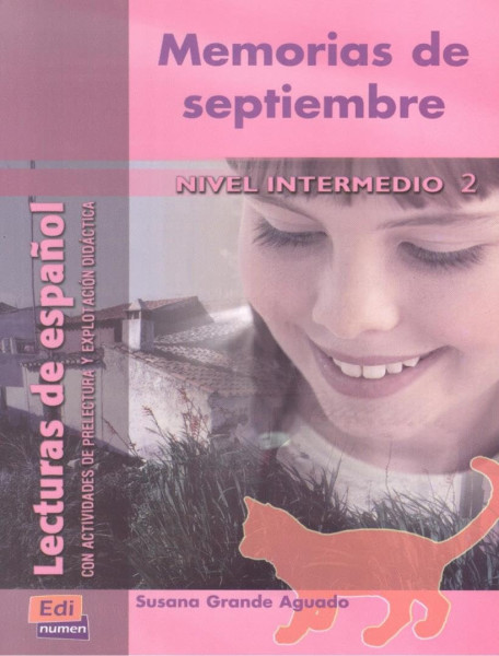 Memorias de septiembre -  Lecturas de espanol Nivel Intermedio 2