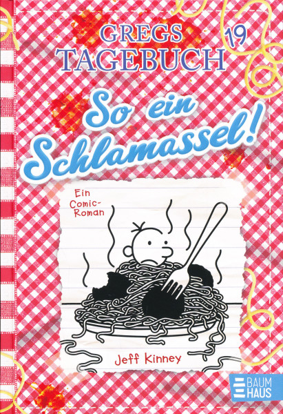 Jeff Kinney: Gregs Tagebuch 19 - So ein Schlamassel!