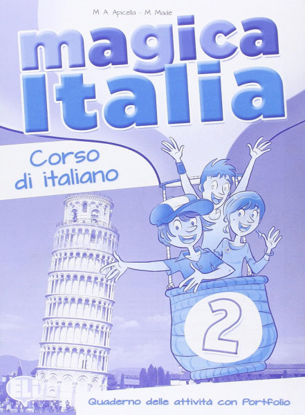 Magica Italia 2 Quaderno delle attivitá con Portfolio