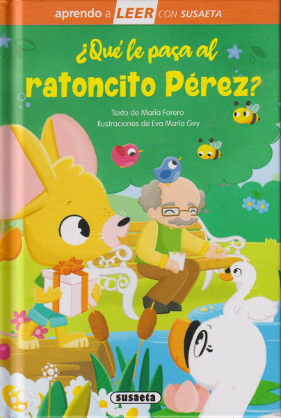 ?Qué le pasa al ratoncito Pérez? (Aprendo a LEER con Susaeta - nivel 0)