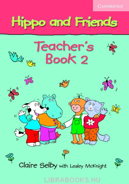 Hippo and Friends 2 Teacher's Book