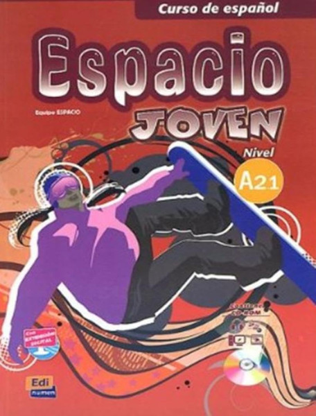 Espacio joven - Nivel A2.1 Libro del Alumno +CD-Rom con Extensión Digital