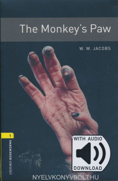 The Monkey's Paw with Audio Downlaod - Oxford Bookworms Library Level 1