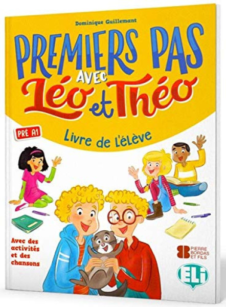 Premiers Pas avec Léo et Théo - Niveau Pre-A1