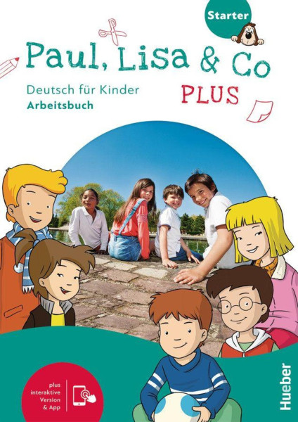 Paul, Lisa & Co PLUS Starter Arbeitsbuch plus interaktive Version Deutsch für Kinder Deutsch als Fremdsprache (HV-617-011559)