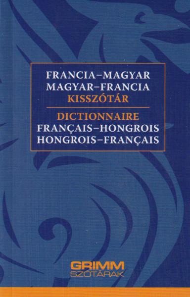 Francia-magyar / magyar-francia kisszótár (Kiadói Kód: MX-1345)
