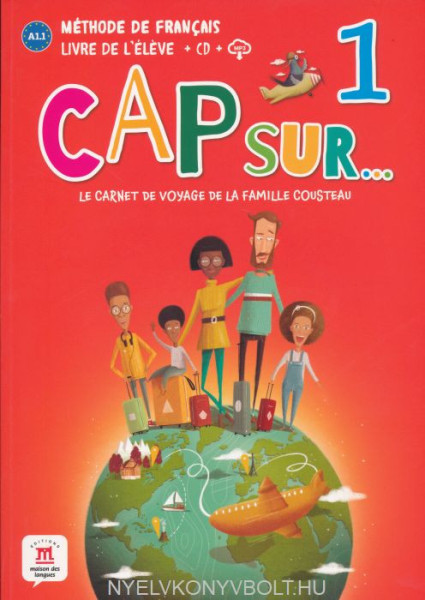Cap Sur A.1.1 Livre de l'éléve 1.