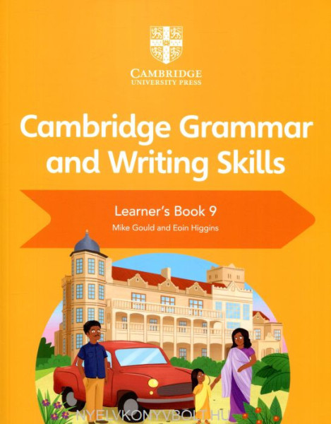 Cambridge Grammar and Writing Skills Learner's Book 9