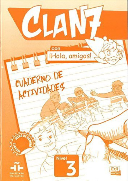 Clan 7 con !Hola, amigos! 3 - Cuaderno de actividades