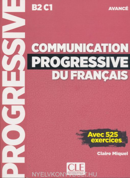 Communication progressive du français - Niveau avancé - Livre + CD - Nouvelle
