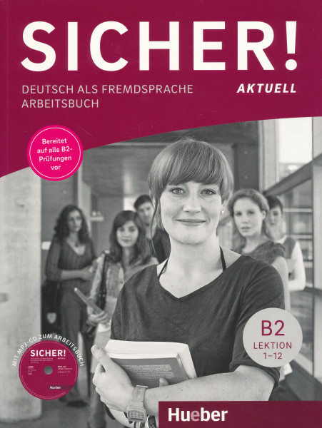Sicher! Aktuell B2 Arbeitsbuch mit CD