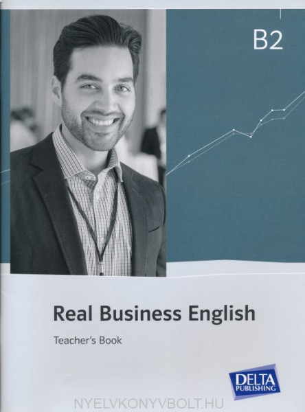 Real Business English B2 Teacher’s Book