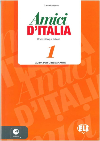 Amici D'Italia 1 Guida per L'Insegnante + CD Audio (3)