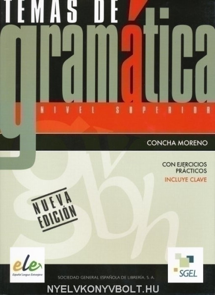 Temas de gramática Nivel Superior con ejercicios prácticos Incluye clave