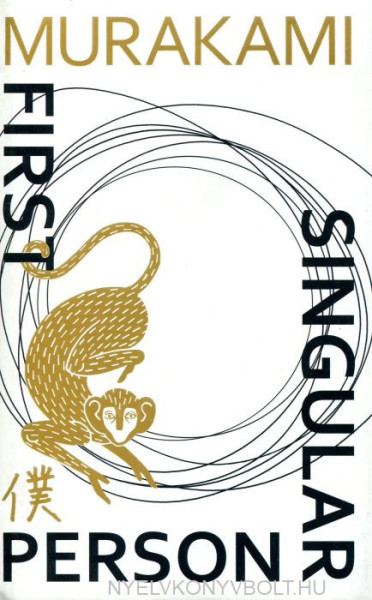 Haruki Murakami: First Person Singular: Stories