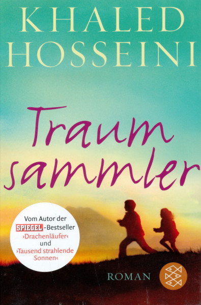 Khaled Hosseini: Traumsammler