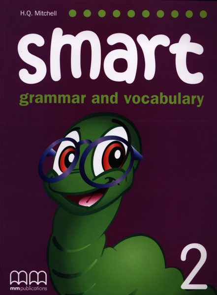 Smart Grammar and Vocabulary 2 Student's Book