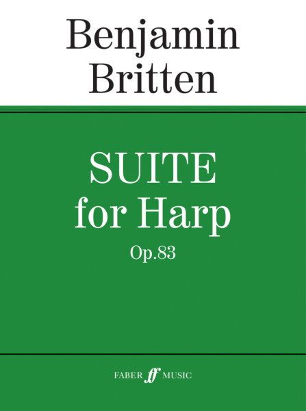 Benjamin Britten: Suite for Harp Op.83
