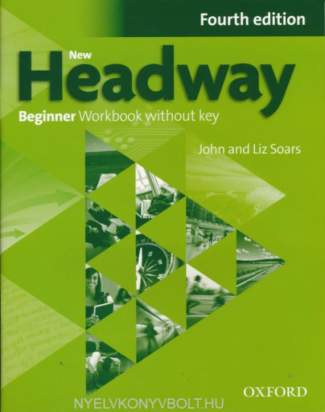 New Headway 4th Edition Beginner Workbook without Key