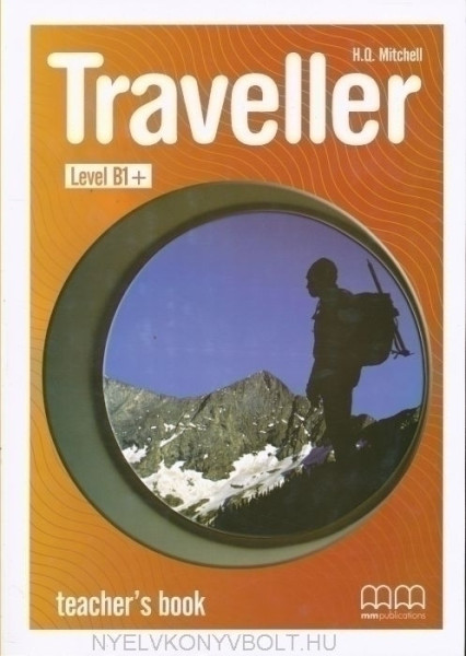 Traveller B1+ Teacher's Book