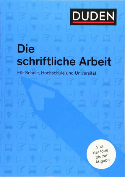 Duden Die schriftliche Arbeit