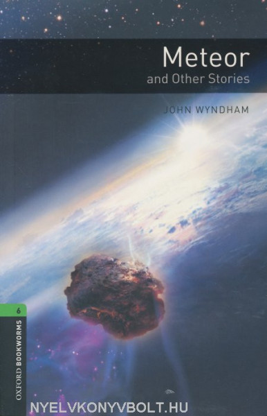 Meteor and other Stories - Oxford Bookworms Library Level 6